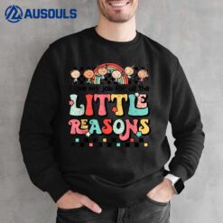 I Love My Job For All The Little Reasons 100 Days Of School Sweatshirt