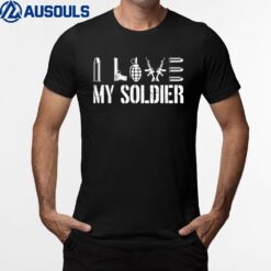 I Love My Soldier Veteran Hero Memorial Day T-Shirt