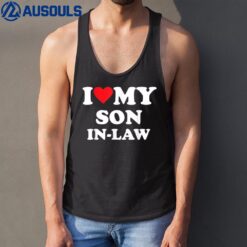 I Love My Son In Law Tank Top