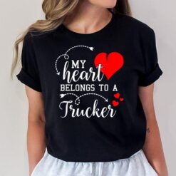 I Love My Trucker Husband Wife Gifts Valentines Day T-Shirt
