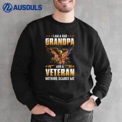 I'M A Dad Grandpa And A Veteran Father'S Day Sweatshirt