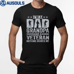 I'M A Dad Grandpa And A Veteran Nothing Scares Me Father Day Ver 1 T-Shirt