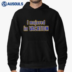 I Majored In Vacation Funny Beach Summer Bar Gift Idea Hoodie