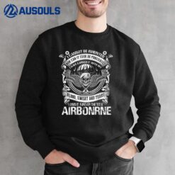 I Own It Forever The Title Airborne Army Ranger Veteran Ver 2 Sweatshirt