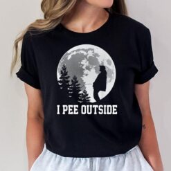 I Pee Outside I Love Peeing Outside Funny Camping Men T-Shirt
