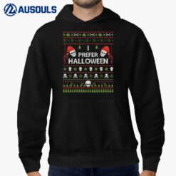 I Prefer Halloween Christmas Sweater Funny Ugly Xmas Holiday Hoodie
