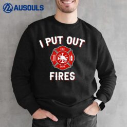 I Put Out Fires Firefighter Fireman Halloween Costume Sweatshirt