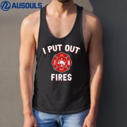 I Put Out Fires Firefighter Fireman Halloween Costume Tank Top