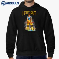 I Put Out Fires Funny Sarcastic Female Firefighter Hoodie