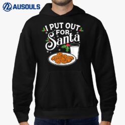 I Put Out For Santa Funny Christmas Cookies And Milk Hoodie