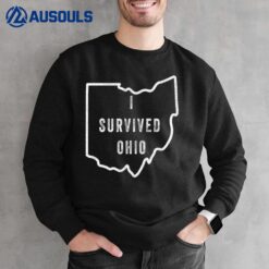 I Survived Ohio Meme Sweatshirt