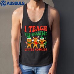 I Teach Smart Cookies Christmas Teachers Santa Gingerbread Tank Top