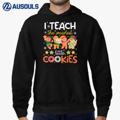 I Teach The Smartest Little Cookies Teacher Christmas Pajama Hoodie