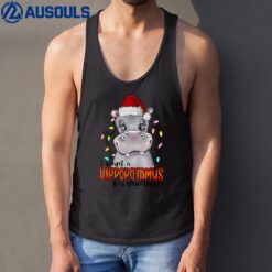 I Want A Hippopotamus For Christmas Santa Hippo Xmas Light Tank Top