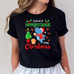 I Want A Hippopotamus For Christmas Xmas Hippo Ver 2 T-Shirt