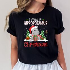 I Want A Hippopotamus For Christmas Xmas Hippo Ver 6 T-Shirt