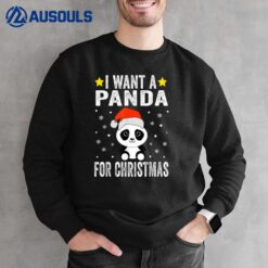 I Want A Panda For Christmas Panda Shirt Boys Girls Pajamas Sweatshirt