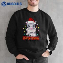 I Want a Hippopotamus for Christmas Merry Christmas Truck Sweatshirt