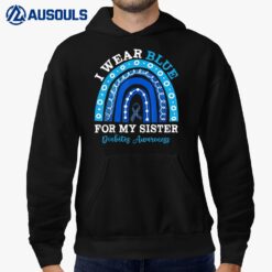 I Wear Blue For My Sister T1D Type 1 Diabetes Awareness Hoodie