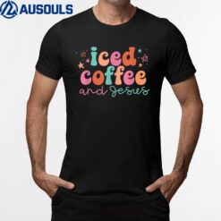 Iced Coffee And Jesus Christian Saying Sarcastic Novelty T-Shirt