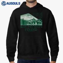 I Got My Ass Eaten At The Bass Pro Shops Pyramid Hoodie