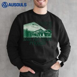 I Got My Ass Eaten At The Bass Pro Shops Pyramid Sweatshirt