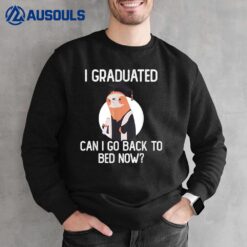 I Graduated Can I Go Back To Ved now Sloth Bachelor Abi Sweatshirt