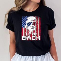 I'll Be Back Trump 2024 Vintage Donald Trump 4th of July T-Shirt
