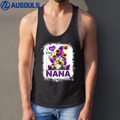 I love being a nana purple gnome Tank Top