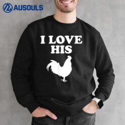 I Love Her Kitty Cat I Like His Rooster Matching Couple Love Sweatshirt
