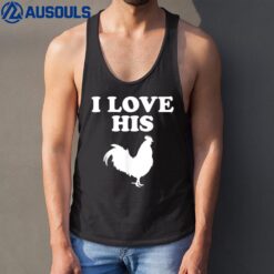 I Love Her Kitty Cat I Like His Rooster Matching Couple Love Tank Top