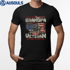 I'm A Dad Grandpa And A Veteran Nothing Scares Me Grandpa Ver 1 T-Shirt