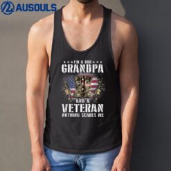 I'm A Dad Grandpa And A Veteran Nothing Scares Me Ver 1 Tank Top