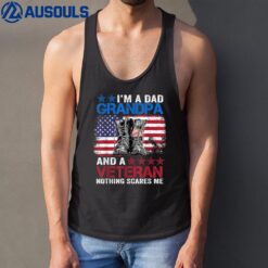 I'm A Dad Grandpa And A Veteran Nothing Scares Me Ver 5 Tank Top