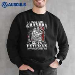 Im A Dad Grandpa And A Veteran Patriot USA Flag Army Old Man Sweatshirt