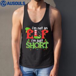 I'm Not An Elf I'm Just Short Merry Christmas Elf Xmas Funny Tank Top