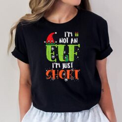 Im Not An Elf Just Short Funny Christmas Xmas Men Women Kids T-Shirt