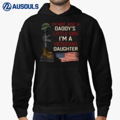 I'm Not Just A Daddy's Little Girl I'm A Veteran's Daughter Ver 1 Hoodie