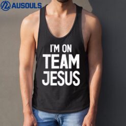 I'm On Team Jesus Christian Tank Top