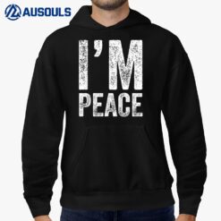 Im Peace I Come In Peace Funny Matching Couples Groovy Hoodie