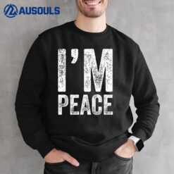 Im Peace I Come In Peace Funny Matching Couples Groovy Sweatshirt