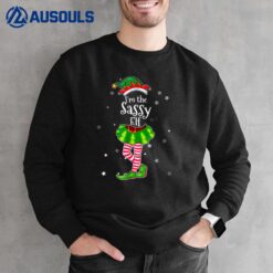 I'm The Sassy Elf T Shirt Matching Christmas Costume Sweatshirt