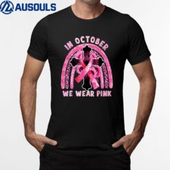 In October We Wear Pink Jesus Cross Breast Cancer Awareness T-Shirt
