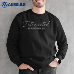 Introverted But Willing To Discuss Jesus Christ Catholic Sweatshirt
