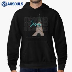 It is Finished Jesus Christian Hoodie