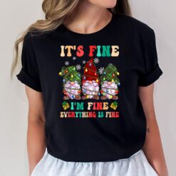 It's Fine I'm Fine Everything Is Fine Christmas Lights Gnome T-Shirt