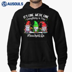 We're Fine Everything Is Fine Xmas Teacher Life T-Shirt