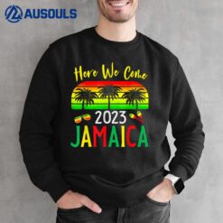Jamaica 2023 Here We Come Matching Family Vacation Trip Sweatshirt
