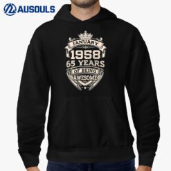 January 1958 65 Years Of Being Awesome 65th Birthday Hoodie