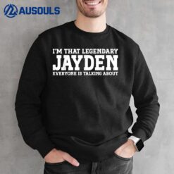 Jayden Personal Name Funny Jayden Sweatshirt